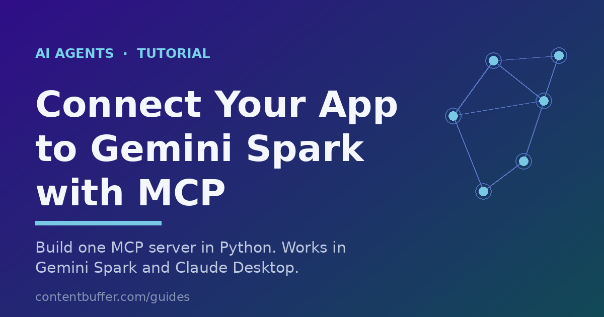 Connect Your App to Gemini Spark with MCP