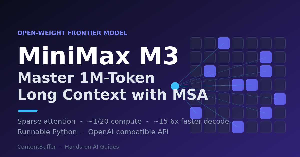 MiniMax M3: Master 1M-Token Long Context With MSA