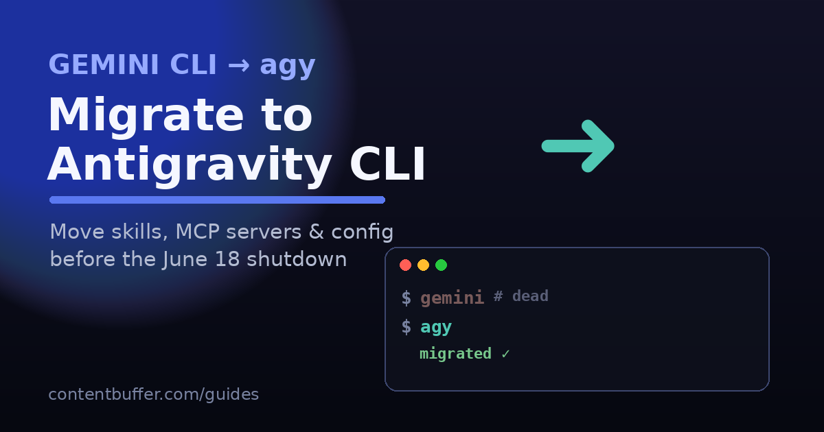 Gemini CLI Is Dead: Migrate to Antigravity CLI (agy)