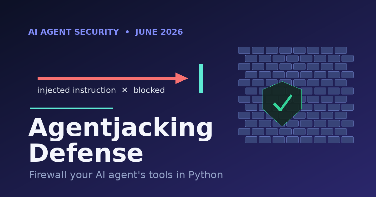 Agentjacking Defense: Firewall Your AI Agent Tools