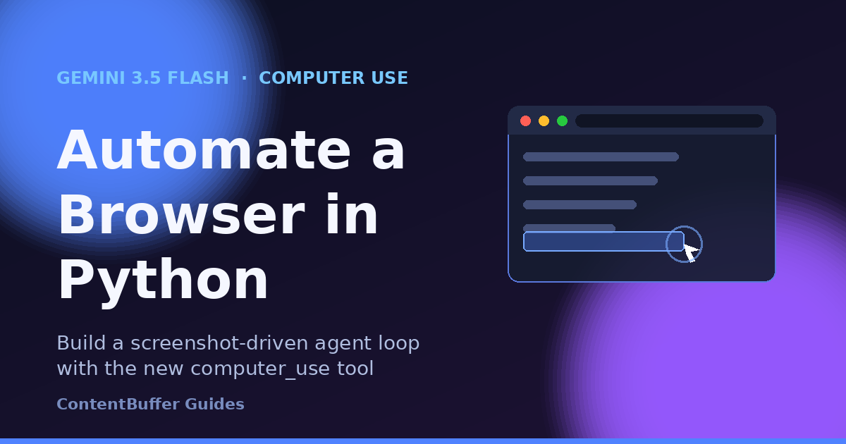 Gemini Computer Use: Automate a Browser in Python