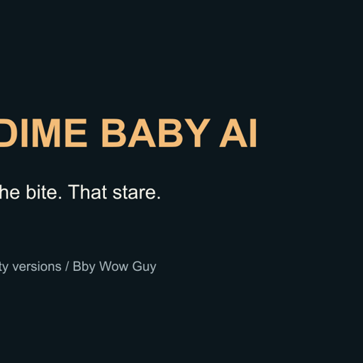 Dime Dime Baby AI Generator logo